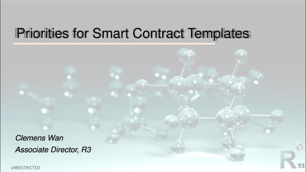 First R3 Smart Contract Templates Summit (All Slides) - Page 93